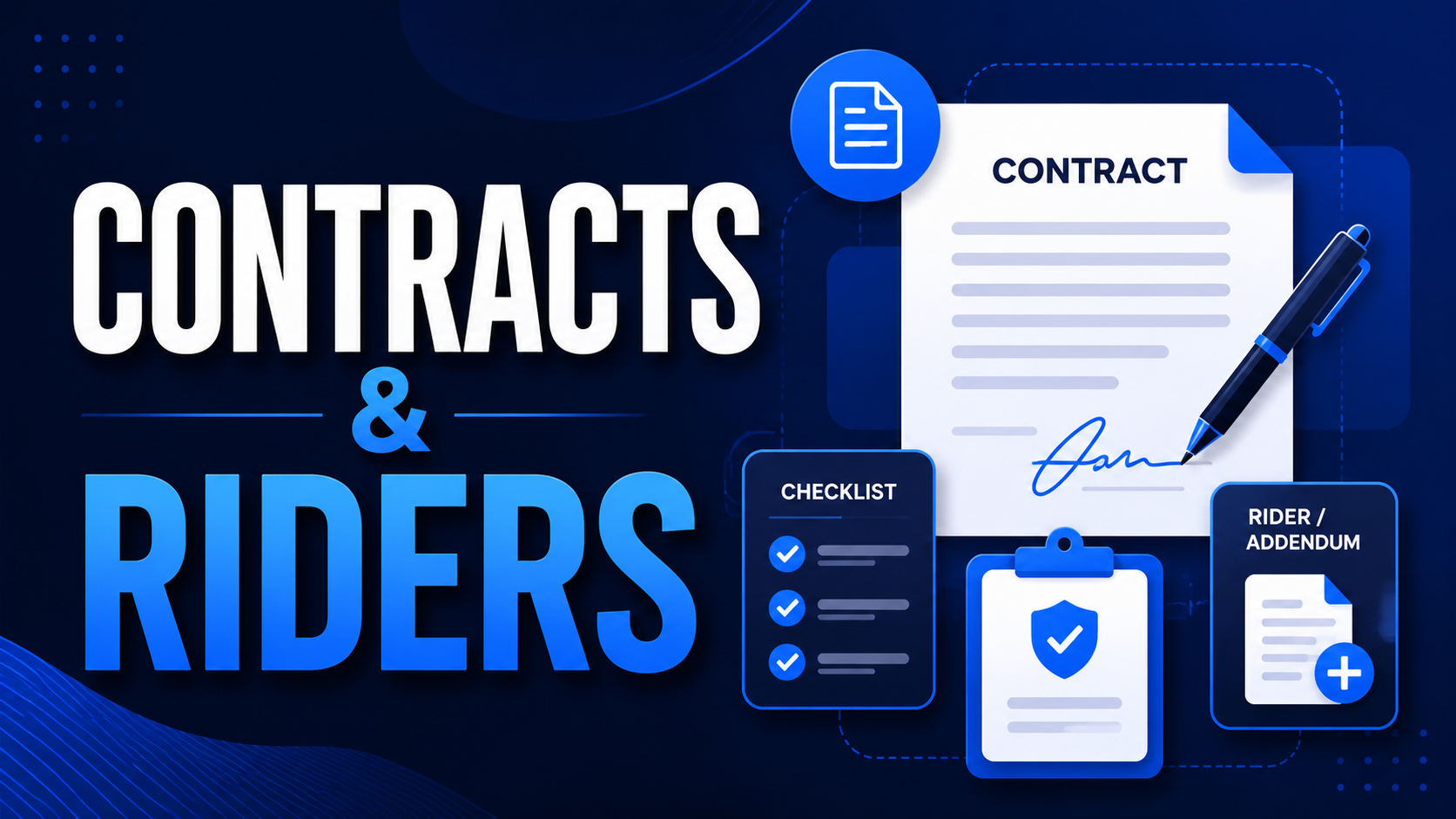Contracts & Riders